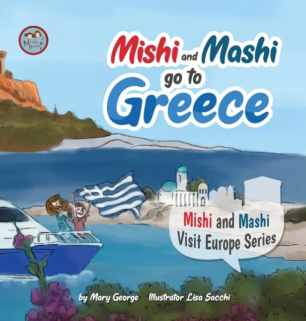 Mishi and Mashi go to Greece - Hardcover