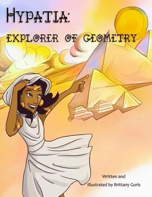 Hypatia: Explorer of Geometry - Paperback
