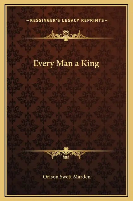 Every Man a King - Hardcover