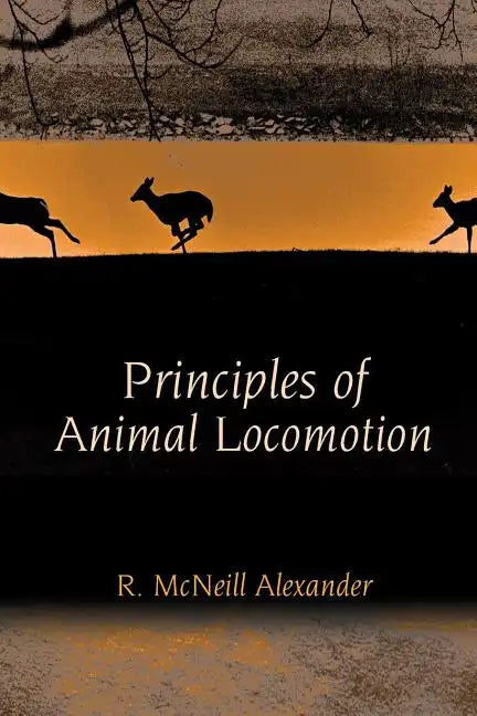 Principles of Animal Locomotion - Paperback