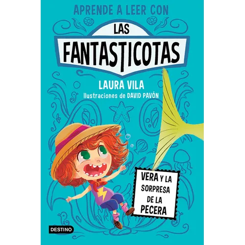 Aprende a Leer Con Las Fantasticotas 1. Vera Y La Sorpresa de la Pecera / Learn How to Read with Las Fantasticotas 1 - Paperback