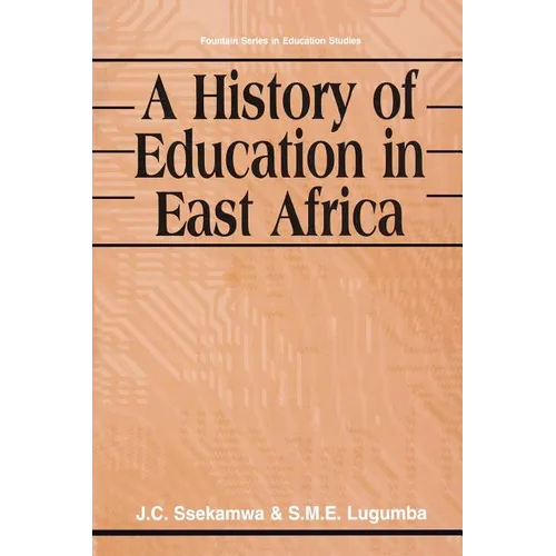 A History of Education in East Africa - Paperback