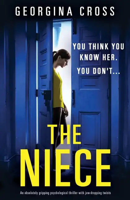 The Niece: An absolutely gripping psychological thriller with jaw-dropping twists - Paperback