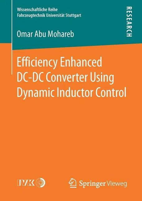 Efficiency Enhanced DC-DC Converter Using Dynamic Inductor Control - Paperback