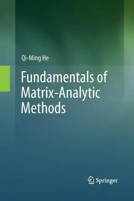 Fundamentals of Matrix-Analytic Methods - Paperback