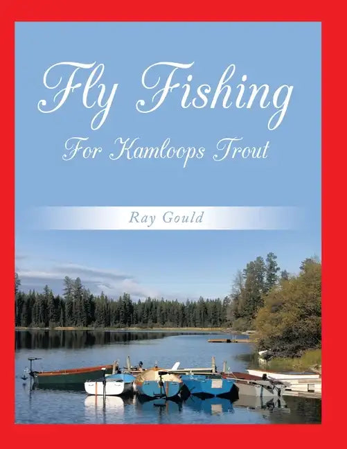 Fly Fishing for Kamloops Trout - Paperback