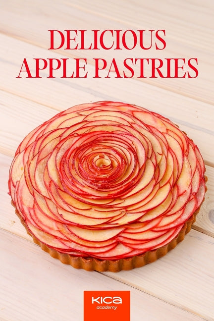 Delicious Apple Pastries Recipe Book - Paperback