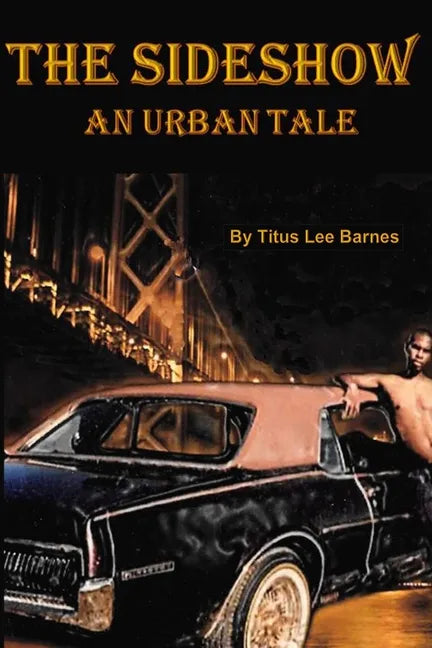 The Sideshow: An Urban Tale - Paperback