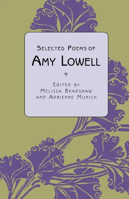 Selected Poems of Amy Lowell - Paperback
