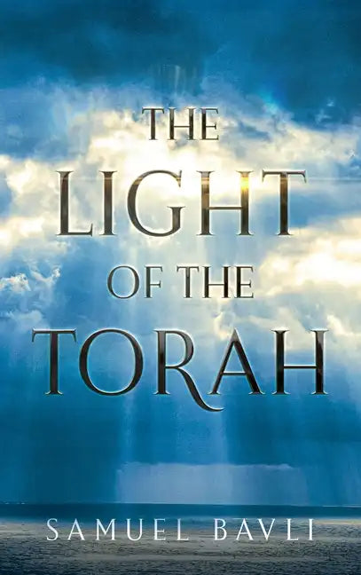 The Light of the Torah - Hardcover