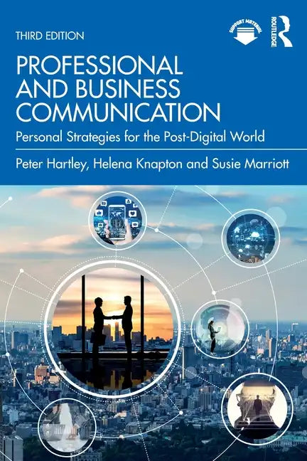 Professional and Business Communication: Personal Strategies for the Post-Digital World - Paperback