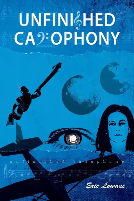 Unfinished Cacophony - Paperback