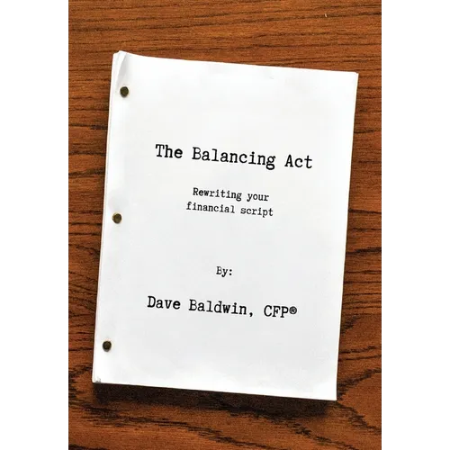The Balancing Act: Rewriting your financial script - Hardcover
