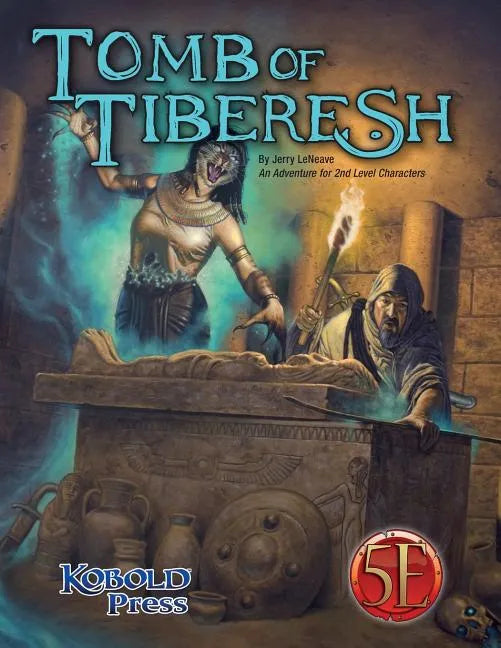 Tomb of Tiberesh: A 5th Edition Adventure for 2nd Level Characters - Paperback