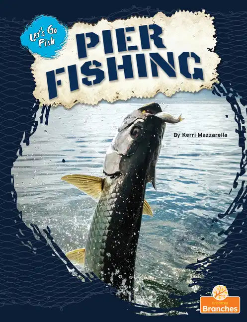 Pier Fishing - Library Binding