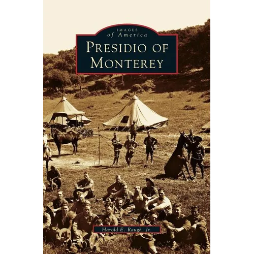 Presidio of Monterey - Hardcover