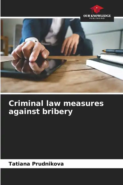 Criminal law measures against bribery - Paperback