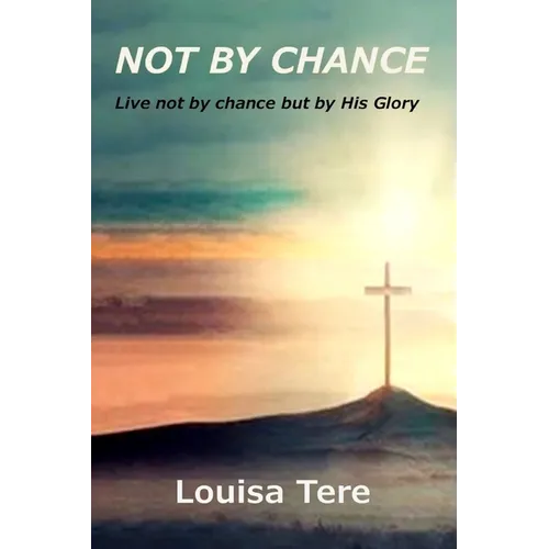 Not By Chance - Paperback