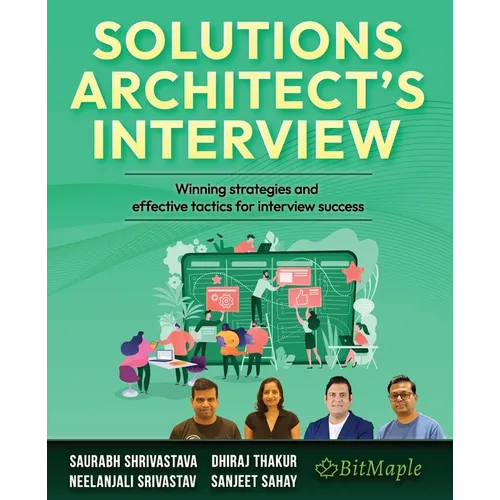Solutions Architect's Interview: Winning strategies and effective tactics for interview success - Paperback