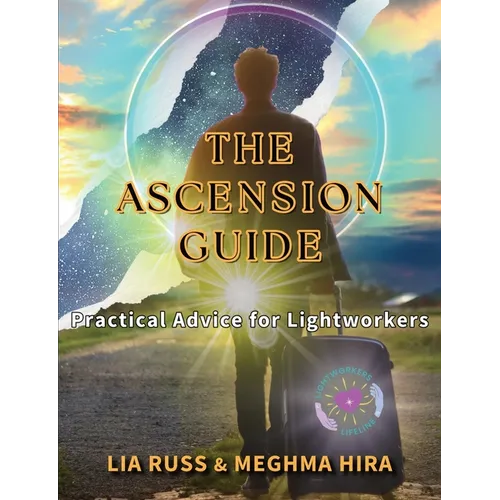 The Ascension Guide: Practical Advice for Lightworkers - Paperback