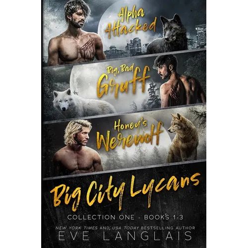 Big City Lycans Collection One: Books 1 - 3 - Paperback