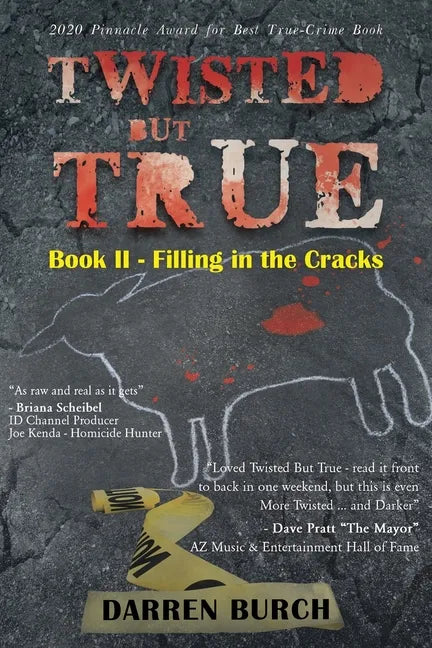 Twisted But True: Book II - Filling in the Cracks - Paperback