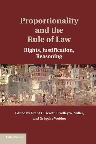 Proportionality and the Rule of Law - Paperback