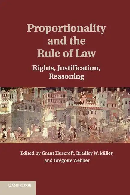 Proportionality and the Rule of Law - Paperback