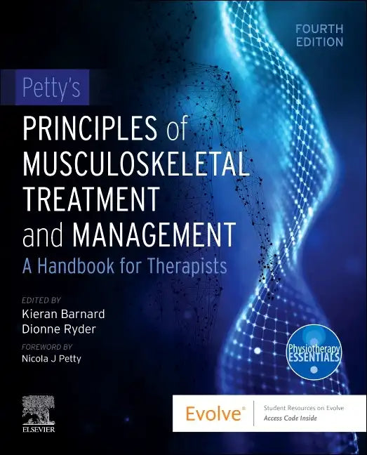 Petty's Principles of Musculoskeletal Treatment and Management: A Handbook for Therapists - Paperback