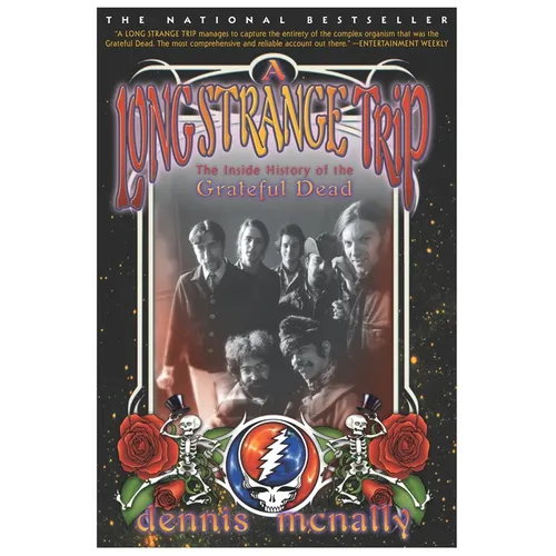 A Long Strange Trip: The Inside History of the Grateful Dead - Paperback
