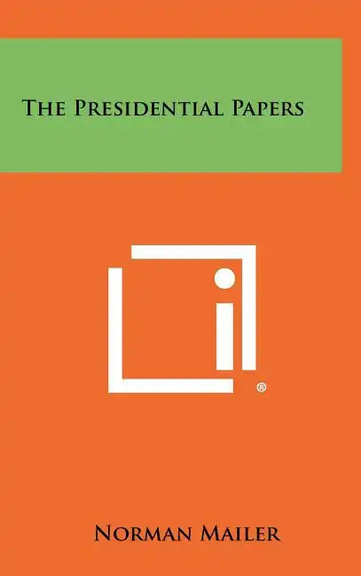 The Presidential Papers - Hardcover