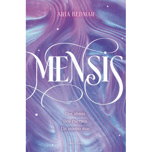 Mensis: DOS Almas. DOS Cuerpos. Un Mismo Mar. / Mensis: Two Souls. Two Bodies. One Same Sea - Paperback