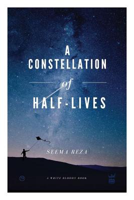 A Constellation of Half-Lives - Paperback