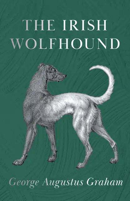 The Irish Wolfhound - Paperback