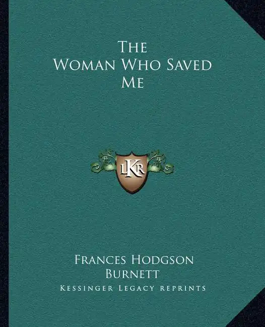 The Woman Who Saved Me - Paperback