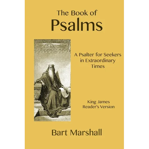 The Book of Psalms: A Psalter for Seekers in Extraordinary Times - Paperback