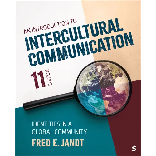 An Introduction to Intercultural Communication: Identities in a Global Community - Loose Leaf