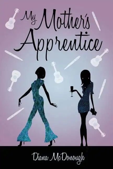 My Mother's Apprentice: A Sequel - Paperback
