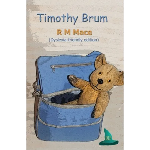 Timothy Brum (Dyslexia-friendly edition) - Paperback
