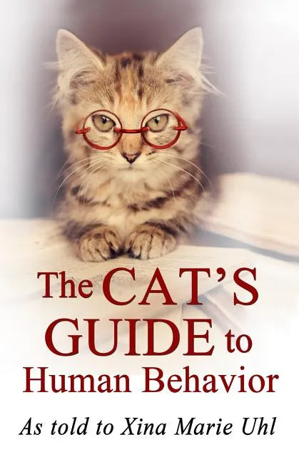 The Cat's Guide to Human Behavior - Paperback