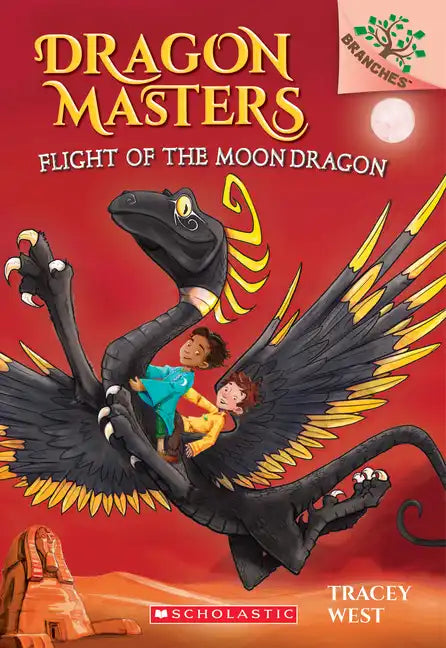Flight of the Moon Dragon: A Branches Book (Dragon Masters #6): Volume 6 - Paperback