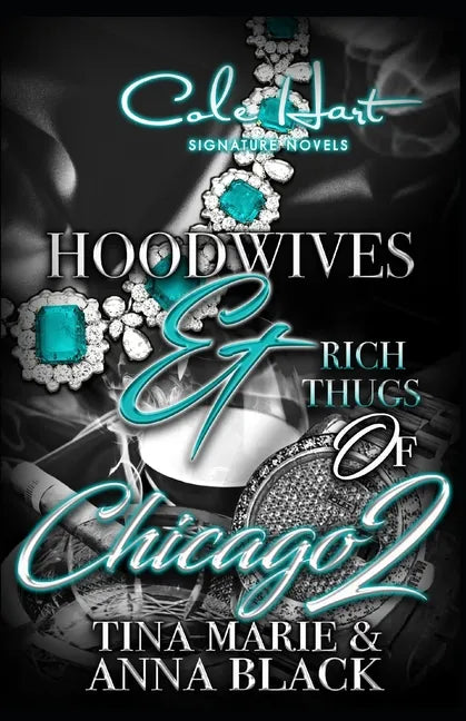 Hoodwives & Rich Thugs of Chicago 2 - Paperback