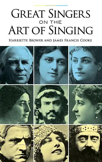 Great Singers on the Art of Singing - Paperback