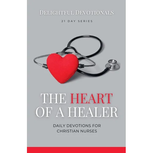 The Heart of a Healer - Paperback