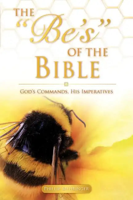 The Be's of the Bible - Paperback