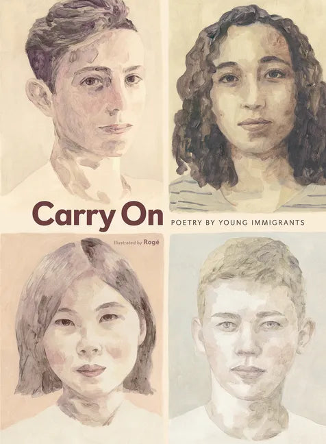 Carry on: Poetry by Young Immigrants - Hardcover