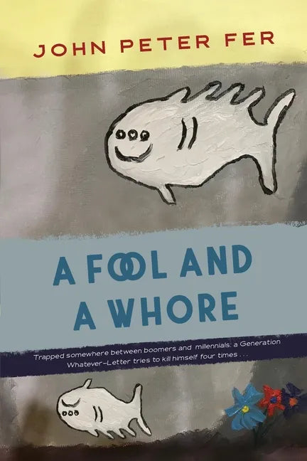 A Fool and a Whore - Paperback