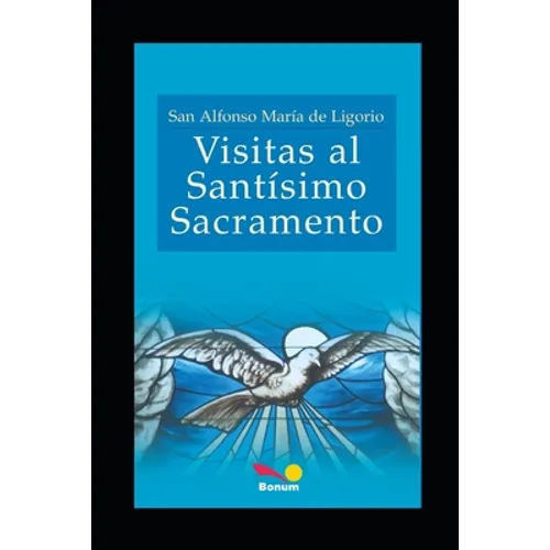 Visitas al Santísimo Sacramento: A María Santísima y a San José - Paperback