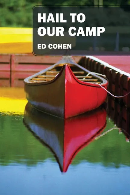 Hail to Our Camp - Paperback