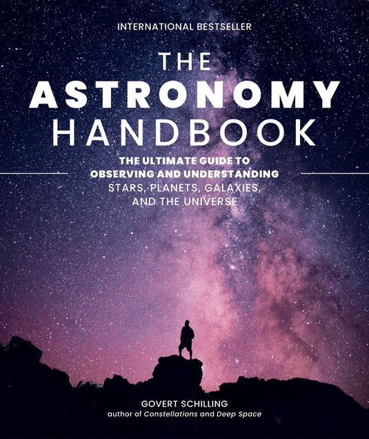 The Astronomy Handbook: The Ultimate Guide to Observing and Understanding Stars, Planets, Galaxies, and the Universe - Hardcover